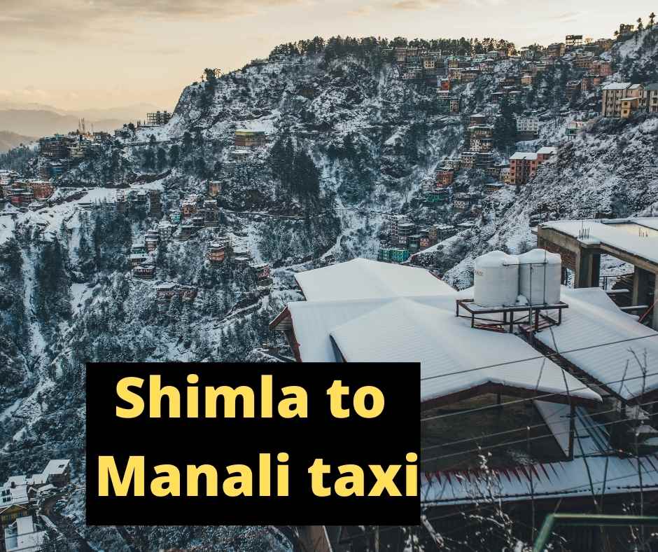 shimla to manali cabs services